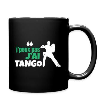 J'peux pas j'ai tango - Mug uni - noir - Droite