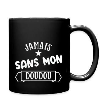 Jamais sans mon doudou cadeau humour bébé - Mug uni - noir - Droite