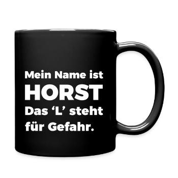 Lustig Mein Name ist Horst - Sprüche Geschenke - Tasse einfarbig - Schwarz - Rechts