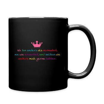 Ich bin anders als vermutet - Sprüche für Frauen - Tasse einfarbig - Schwarz - Rechts
