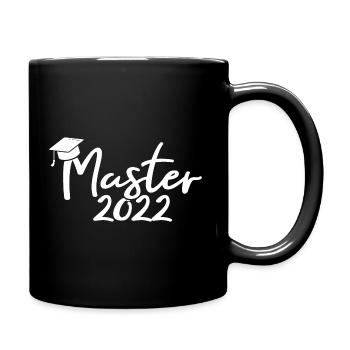 Master 2022 Uni Absolvent Masterprüfung - Tasse einfarbig - Schwarz - Rechts
