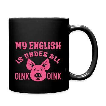 mon anglais est sous tous les | de cochon Dicton Denglish - Mug uni - noir - Droite