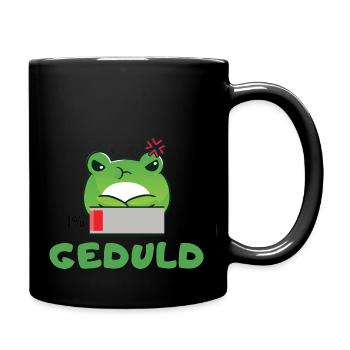 1% Geduld gleich ist allesvorbei - Tasse einfarbig - Schwarz - Rechts