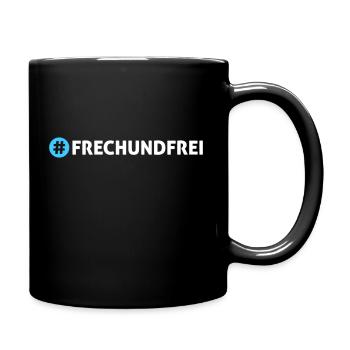 Frech und frei - Tasse einfarbig - Schwarz - Rechts
