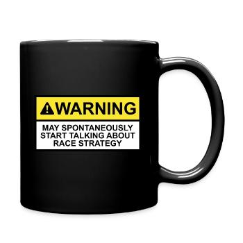 Grand Prix Lustige Rennstrategie Warnung Design - Tasse einfarbig - Schwarz - Rechts