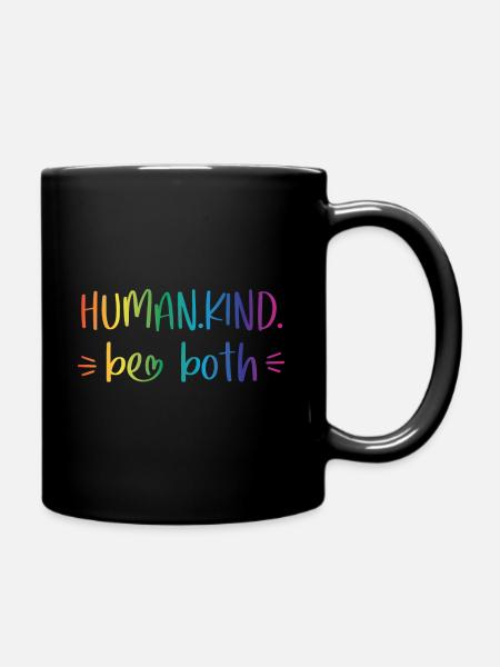 Human Kind - be both - Tasse einfarbig - Schwarz