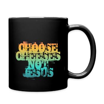 Choose Cheeses - not Jesus - Full Colour Mug - black - Right