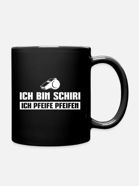 Schiri Ich pfeife Pfeifen Fußball Schiedsrichter - Tasse einfarbig - Schwarz