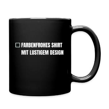 Farbenfrohes Shirt mit lustigem Design - Tasse einfarbig - Schwarz - Rechts