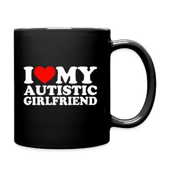 I Love My Autistic Girlfriend I Heart My GF - Tasse einfarbig - Schwarz - Rechts