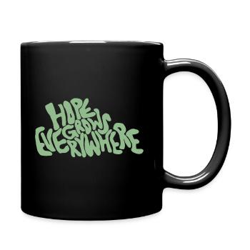 Hope Grows Everywhere - Tasse einfarbig - Schwarz - Rechts
