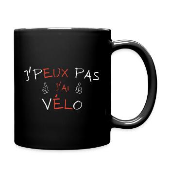 j'peux pas j'ai Vélo - Mug uni - noir - Droite