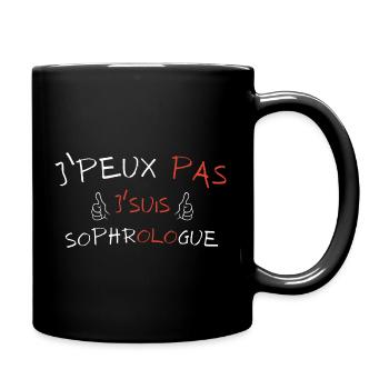 I can't I'm a Sophrologist - Full Colour Mug - black - Right