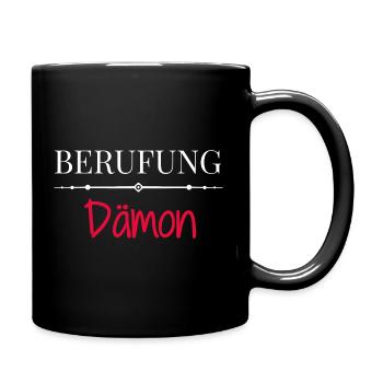 Berufung Dämon - Lustige Sprüche - Tasse einfarbig - Schwarz - Rechts