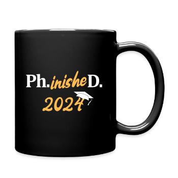 Doctorate 2024 PhD Doctor Doctorate Dissertation - Full Colour Mug - black - Right