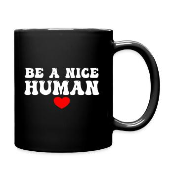 Soyez un humain gentil - Mug uni - noir - Droite