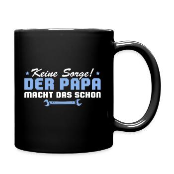 Papa macht das schon Vatertag - Tasse einfarbig - Schwarz - Rechts
