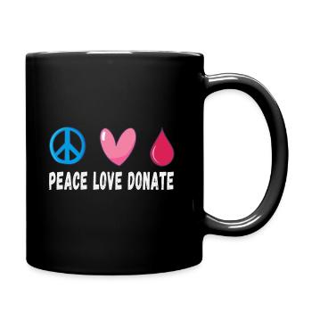 Peace Love Donate Blood Donation - Full Colour Mug - black - Right