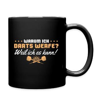 Darts werfen weil ich es kann Dartspieler - Tasse einfarbig - Schwarz - Rechts