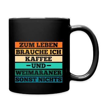 Hund Kaffee Weimaraner - Tasse einfarbig - Schwarz - Rechts