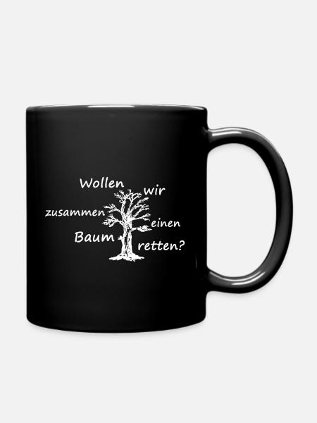 Cooler Kennenlernspruch für Naturfreunde - Tasse einfarbig - Schwarz