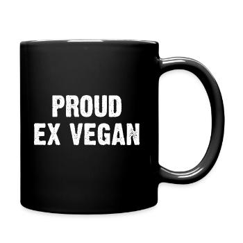 Proud Ex Vegan - Tasse einfarbig - Schwarz - Rechts