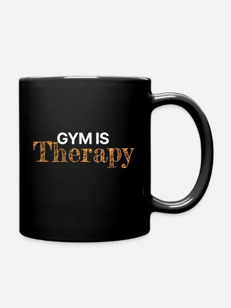 Motivation | Gym is Therapy - Tasse einfarbig - Schwarz
