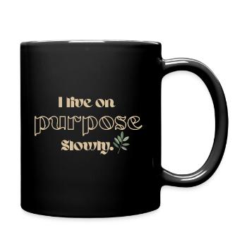 I Live on Purpose Slowly – Mindfulness Olive Branch - Full Colour Mug - black - Right