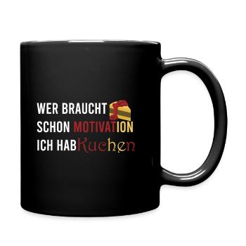 Who needs motivation I've got cake - Full Colour Mug - black - Right