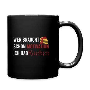 Who needs motivation I've got cake - Full Colour Mug - black - Right