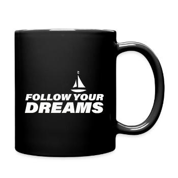 Suivez vos rêves - Mug uni - noir - Droite