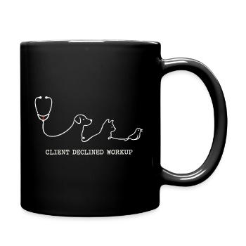 Veterinarian Veterinarian Client Declined Workup - Full Colour Mug - black - Right