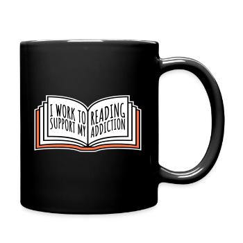 I Work To Support My Reading Addiction Books Logo - Full Colour Mug - black - Right