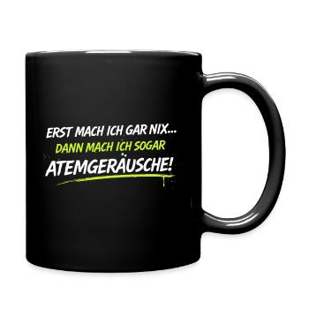 Atemgeräusche Neon-Spruch - Tasse einfarbig - Schwarz - Rechts