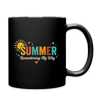Summer Sun Remembering My Why - Full Colour Mug - black - Right