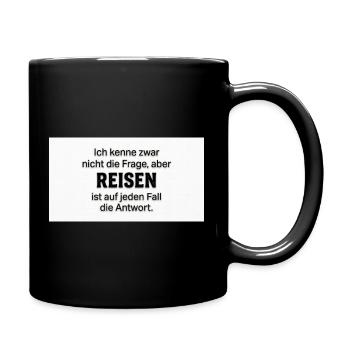 Reisen ist die Antwort - Tasse einfarbig - Schwarz - Rechts