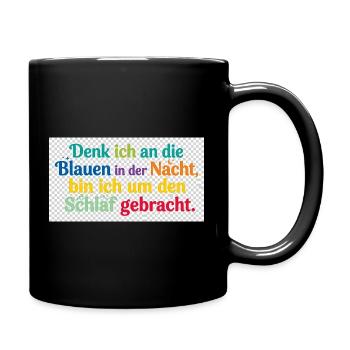 Bunte Nachtgedanken Schlafzitat - Tasse einfarbig - Schwarz - Rechts