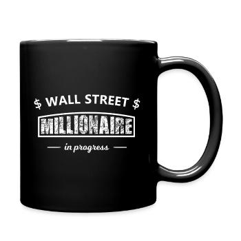 Wall Street Millionaire in Progress - Tasse einfarbig - Schwarz - Rechts