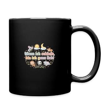 Wenn ich schlafe, bin ich ganz lieb Spruch - Tasse einfarbig - Schwarz - Rechts