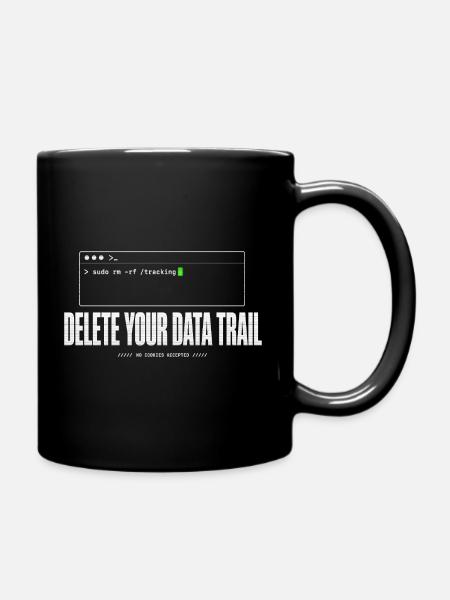 Löschen Sie Ihre Datenspur - Tasse einfarbig - Schwarz
