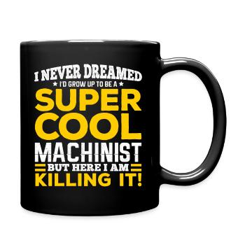Super cool machinist, cutting mechanic turner - Full Colour Mug - black - Right