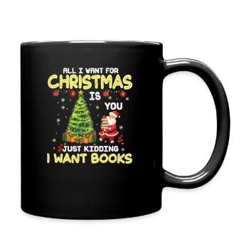 Für Weihnachten will ich Bücher - Tasse einfarbig - Schwarz - Rechts