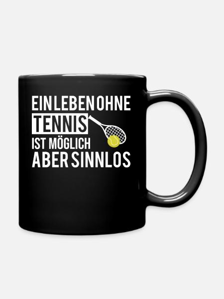 tennis spruch lustig humor spass - Tasse einfarbig - Schwarz