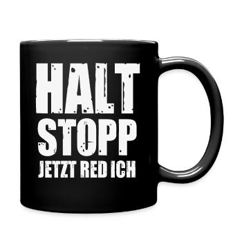 HALT STOPP - Tasse einfarbig - Schwarz - Rechts