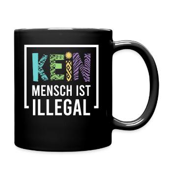 Kein Mensch ist illegal - Tasse einfarbig - Schwarz - Rechts