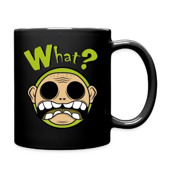 Was denn - Tasse einfarbig - Schwarz - Rechts