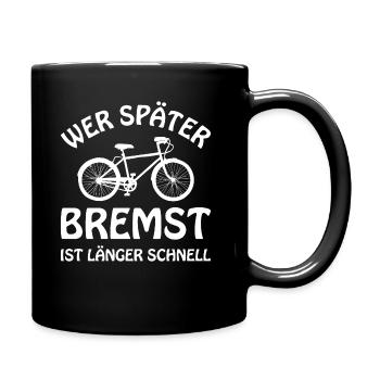 Fahrrad – Shirt Radsport Radeln Geschenk - Tasse einfarbig - Schwarz - Rechts