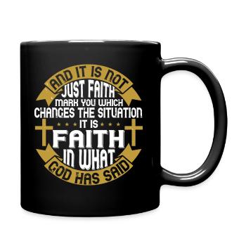 And it is not just faith mark you which change - Full Colour Mug - black - Right