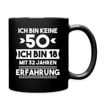 50 Jahre Geburtstagsspruch - Tasse einfarbig - Schwarz - Rechts