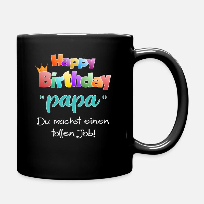 Geburtstag Papa - Tasse einfarbig - Schwarz
